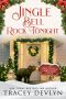 [Steele Ridge Christmas Caper 07] • Jingle Bell Rock Tonight